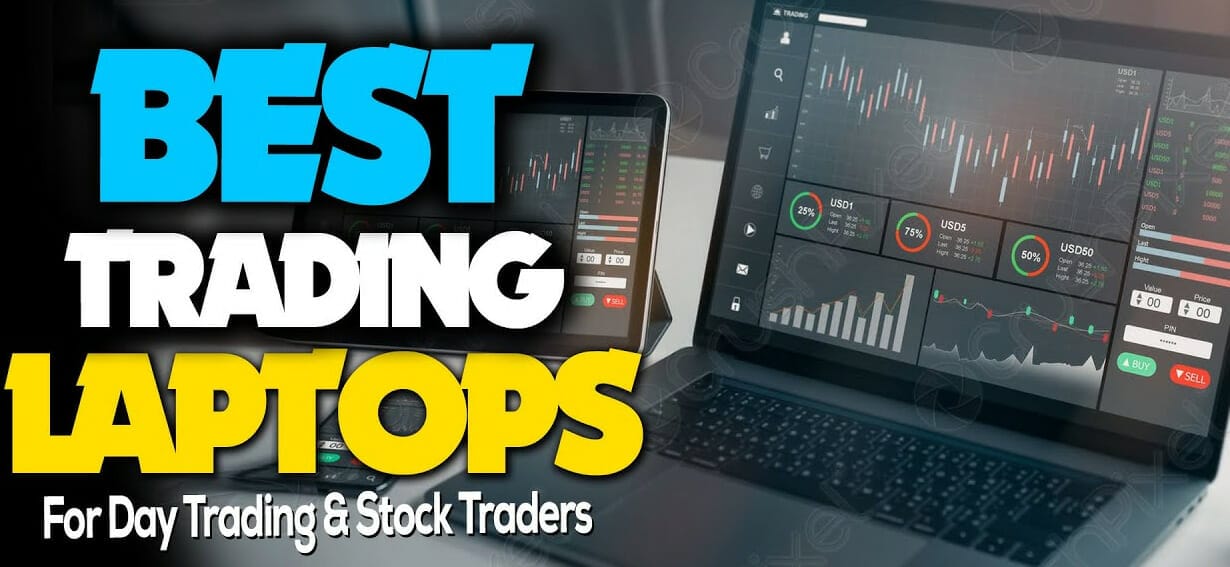 Best Laptops For Day Trading